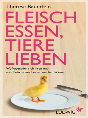 cover image of Fleisch essen, Tiere lieben
